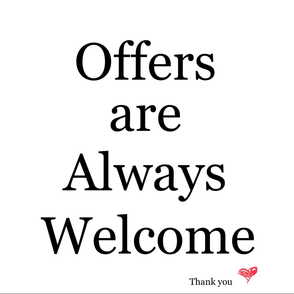 Offers are welcomed